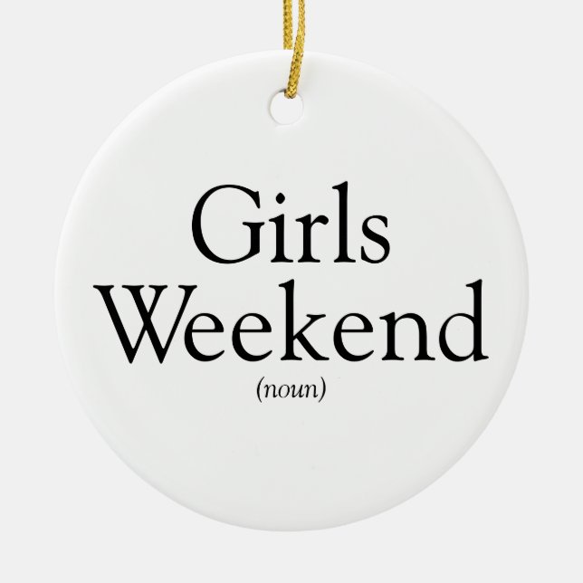 Personalised Girls Weekend Definition Ceramic Tree Decoration (Front)