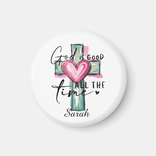 Personalised God is Good All the Time Magnet
