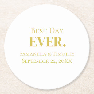 Personalised Gold Best Day Ever Wedding  Round Paper Coaster