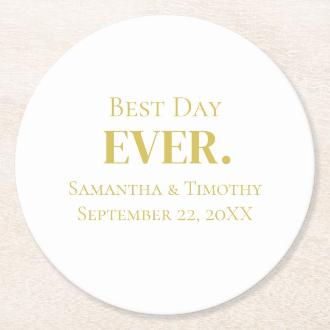 Personalised Gold Best Day Ever Wedding  Round Paper Coaster (Front)