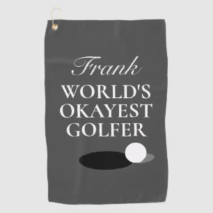 Personalised golf towel for world's okayest golfer