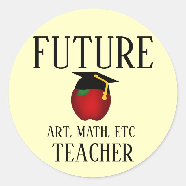Personalised Graduation  Future Teacher Apple Classic Round Sticker (Front)