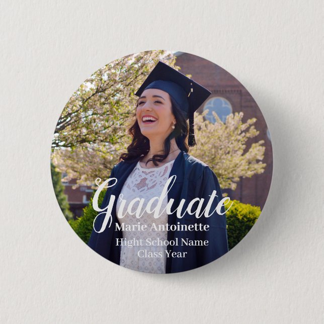 Personalised Graduation Graduate Photo 6 Cm Round Badge (Front)