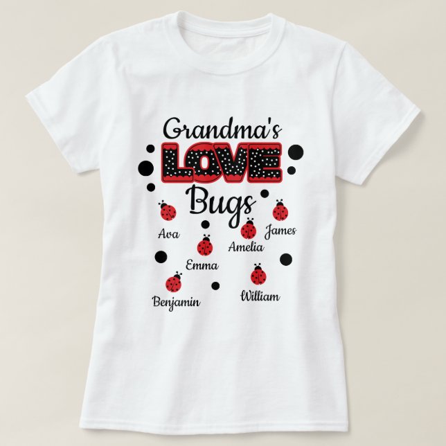 Personalised Grandma's Love Bug T-Shirt (Design Front)