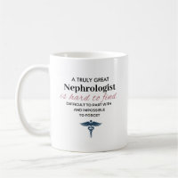 Personalised Great Nephrologist Quote