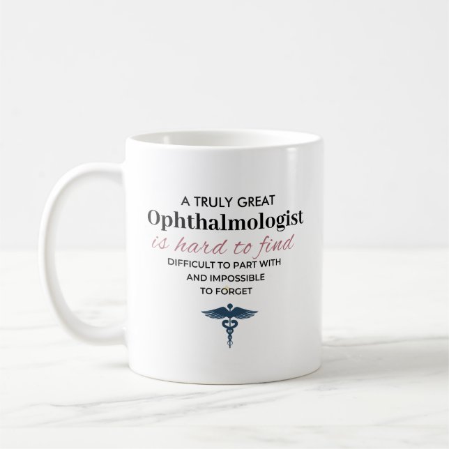 Personalised Great Ophthalmologist Quote Coffee Mug (Left)