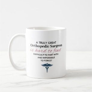 Personalised Great Orthopaedic Surgeon Quote Coffee Mug