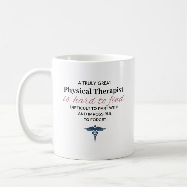 Personalised Great Physical Therapist Quote Coffee Mug (Left)