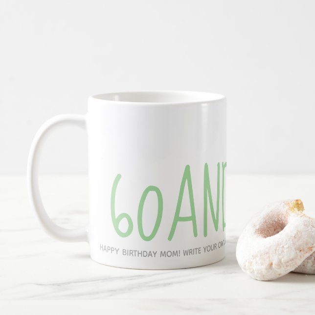 Personalised Green 60 Sassy 60th Birthday Gift Coffee Mug (With Donut)