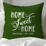 Personalised Green Home Sweet Home Cushion<br><div class="desc">Bring warmth and charm to your home with this personalised green "Home Sweet Home" throw pillow. The elegant script and customisable family name create a welcoming touch for your living room or bedroom. The refreshing green colour complements various home décor styles.</div>