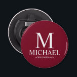Personalised Groomsman Name and Monogram Bottle Opener<br><div class="desc">Modern Personalised Groomsman Gifts
featuring personalised monogram,  groomsman's name and title in white classic serif font style on burgundy red background.

Also perfect for Best Man,  Father of the Bride and more.</div>