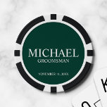 Personalised Groomsman's Name and Monogram Poker Chips<br><div class="desc">Personalised Groomsman Gifts
featuring personalised groomsman's name,  title and wedding date in white classic serif font style on emerald green background.

Also perfect for Best Man,  Father of the Bride and more.</div>