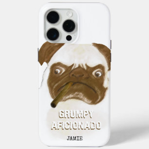 Personalised Grumpy AFICIONADO Puggy Cigar iPhone 15 Pro Max Case