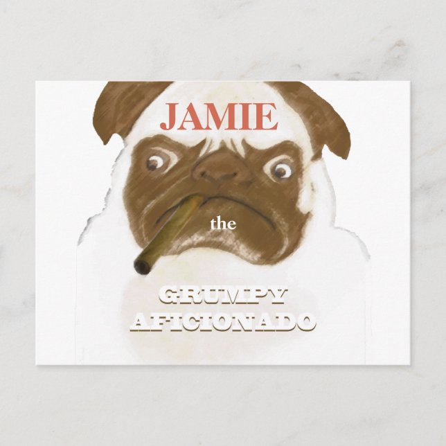 Personalised Grumpy AFICIONADO Puggy Cigar Postcard (Front)