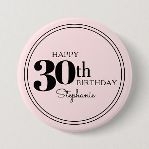 Personalised Happy 30th Birthday with Name 7.5 Cm Round Badge