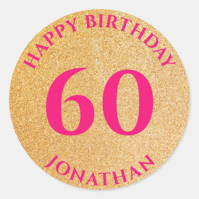 Personalised Happy 60th Birthday Gold Glitter  Classic Round Sticker (Front)