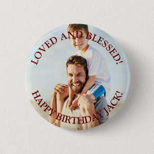 Personalised Happy Birthday Love AND BLESSED 6 Cm Round Badge