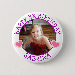 Personalised Happy Birthday Name and Age  6 Cm Round Badge