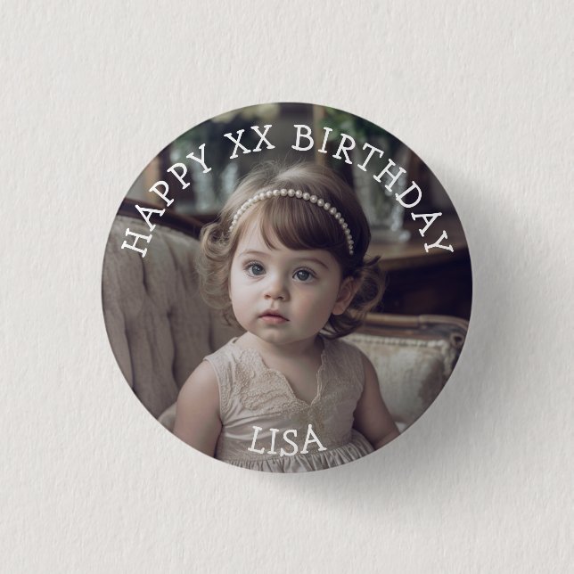 Personalised Happy Birthday Photo Name and Age 3 Cm Round Badge (Front)