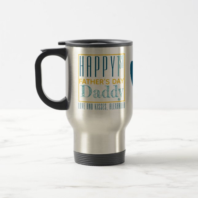 Personalised Happy First Father's Day Travel Mug (Left)