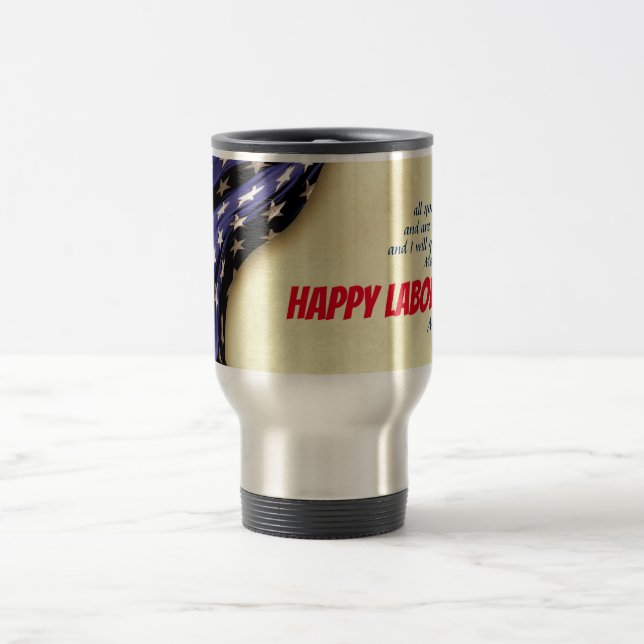 Personalised HAPPY LABOR DAY | USA Flag Scripture Travel Mug (Center)