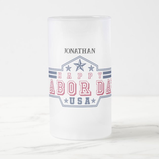 Personalised Happy Labour Day Frosted Glass Beer Mug (Center)