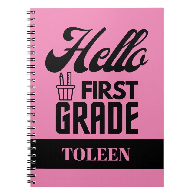 Personalised  Hello First Grade                  Notebook (Front)