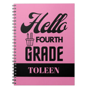 Personalised  Hello Fourth Grade                  Notebook