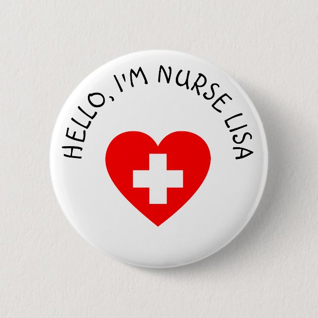 Personalised Hello Im Nurse (Add Name) Button (Front)