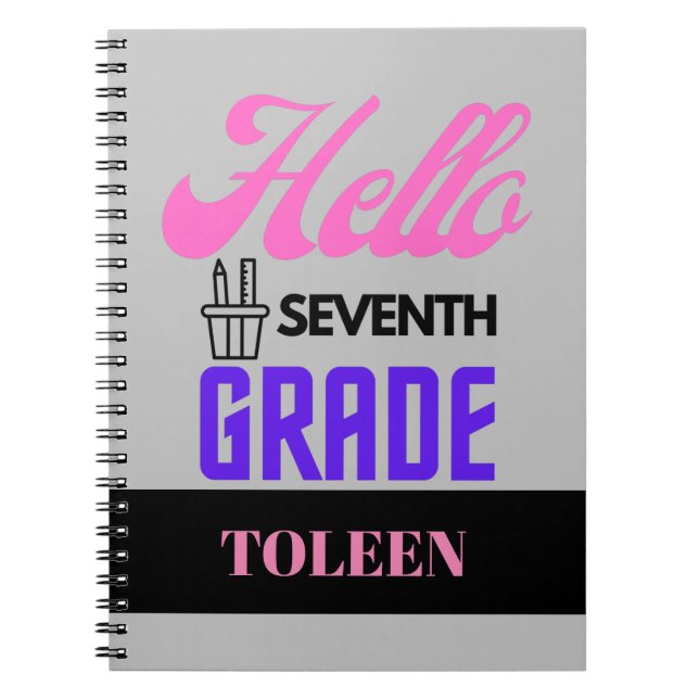 Personalised  Hello Seventh Grade                  Notebook (Front)