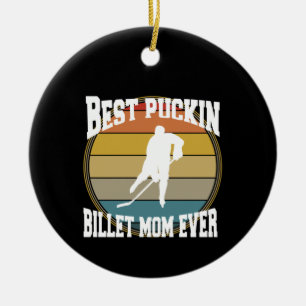 Personalised Hockey Best Puckin Billet Mum Ever Ceramic Tree Decoration