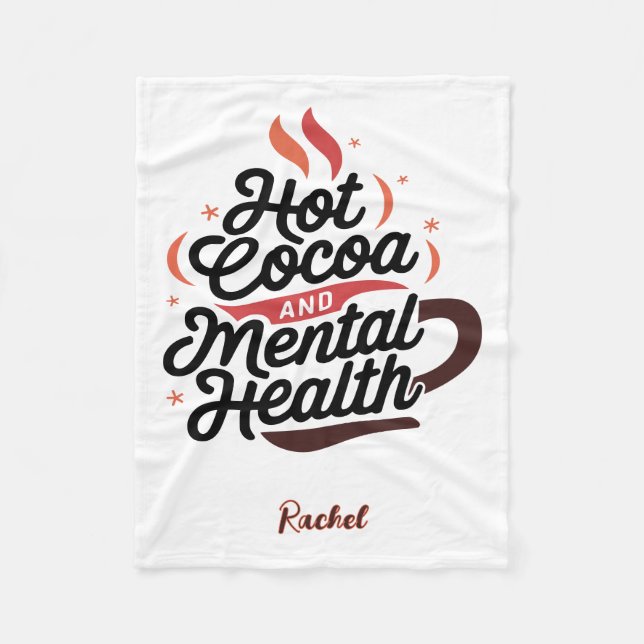 Personalised Hot Cocoa & Mental Health  Fleece Blanket (Front)