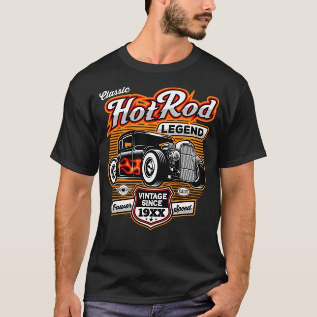 Personalised Hot Rod Legend Since 19XX Birthday T-Shirt (Front)