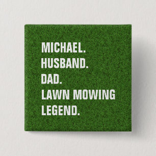Personalised Husband Dad Lawn Mowing Legend 15 Cm Square Badge