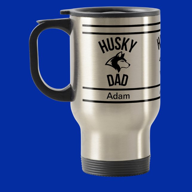 Personalised Husky Dad, Dog Dad  Travel Mug (Creator Uploaded)