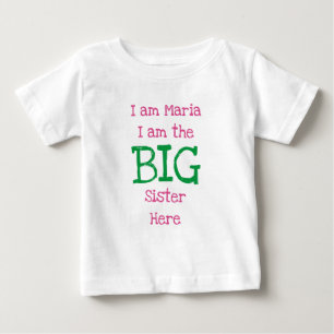 Personalised I Am the Big Sister Baby T-Shirt