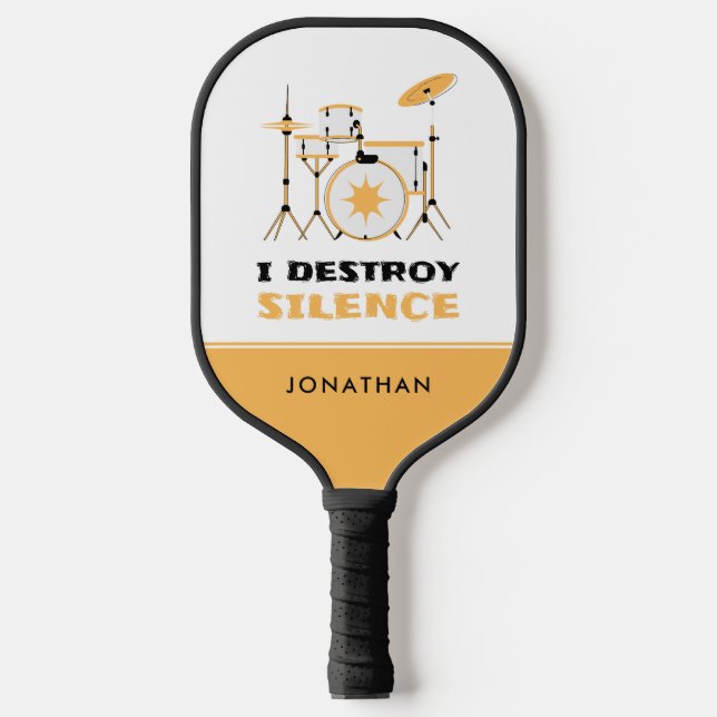 Personalised I Destroy Silence Funny Drummer Pickleball Paddle (Front)