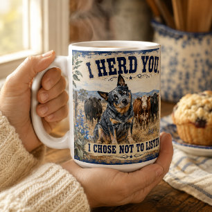 Personalised I Herd You Australian Cattle Dog  Coffee Mug
