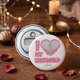 Personalised I Love My Husband – Add Photo & Name Bottle Opener