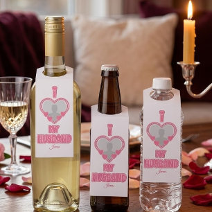 Personalised I Love My Husband – Add Photo & Name Bottle Tag
