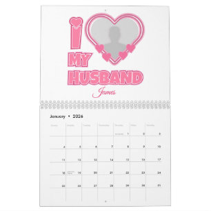 Personalised I Love My Husband – Add Photo & Name Calendar