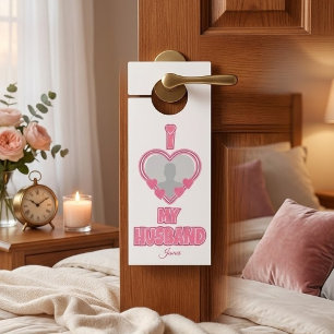 Personalised I Love My Husband – Add Photo & Name Door Hanger
