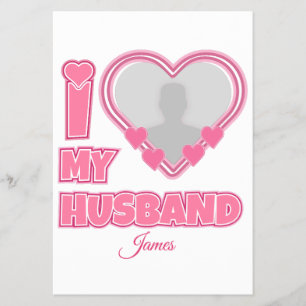 Personalised I Love My Husband – Add Photo & Name Flyer