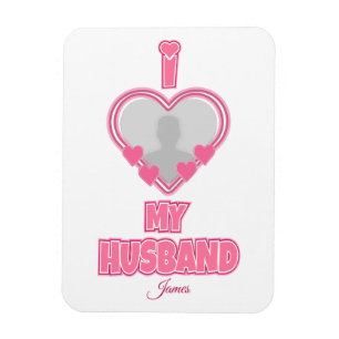 Personalised I Love My Husband – Add Photo & Name Magnet