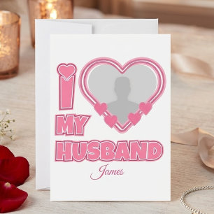 Personalised I Love My Husband – Add Photo & Name Save The Date