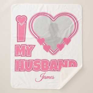 Personalised I Love My Husband – Add Photo & Name Sherpa Blanket