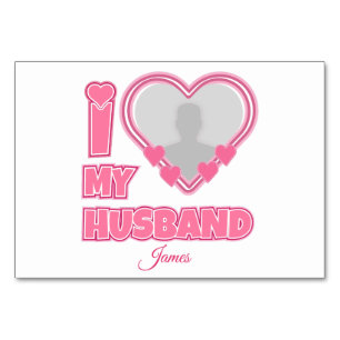 Personalised I Love My Husband – Add Photo & Name Table Number