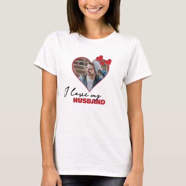 Personalised I Love My Husband Heart Photo T-Shirt (Front)