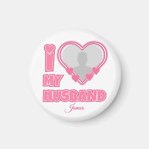 Personalised I Love My Wife – Add Name & Photo Magnet