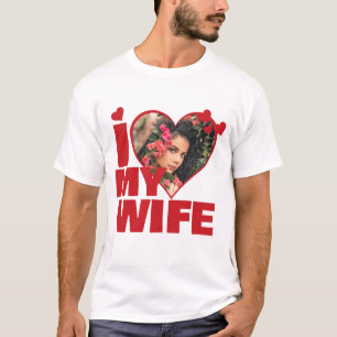 Personalised I Love My Wife Heart Photo T-Shirt
